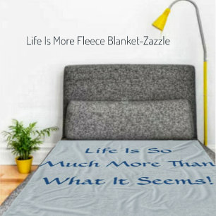 Life Is More Fleece Blanket