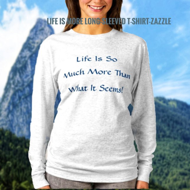 Life Is More T-Shirt (Creator Uploaded)