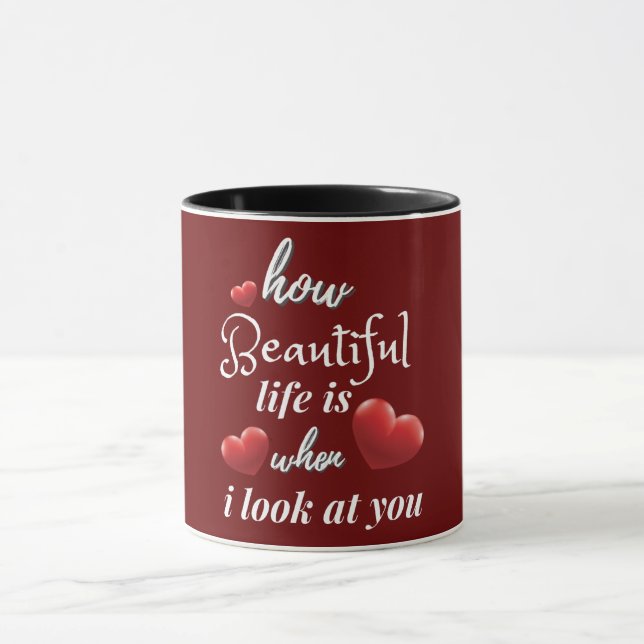 life is nice when I look at you Mug (Center)
