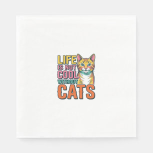 Life Is Not Cool Without Cats Vintage Cat Shirt De Napkin
