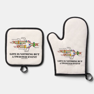 Life Is Nothing But A Twisted Event Biology Humour Oven Mitt & Pot Holder Set
