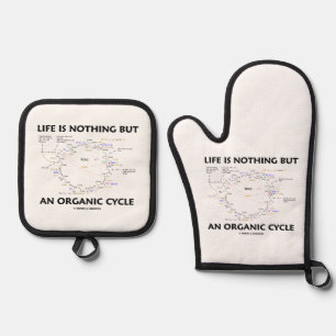 Life Is Nothing But An Organic Cycle Krebs Humour Oven Mitt & Pot Holder Set