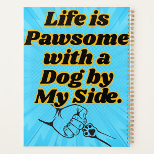 Life is Pawsome Planner