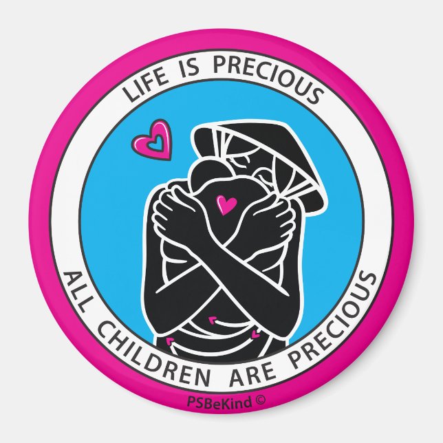 Life Is Precious 4 Pink_3” Round Magnet (Front)
