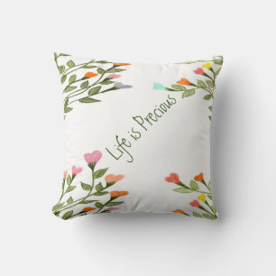 Life Is Precious - Pillow