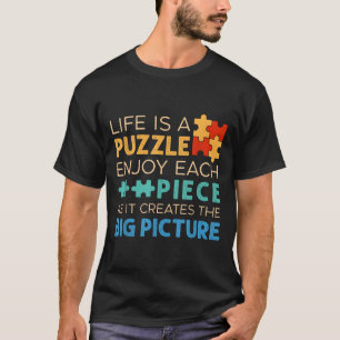 Life Is Puzzle Enjoy Each Ece _ Jigsaw Puzzle Love T-Shirt