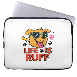 Life Is Ruff – Funny Dog Cartoon Laptop Sleeve