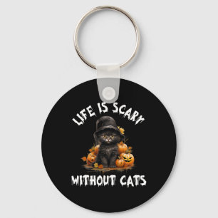 Life Is Scary Without Cats Halloween Black Cat  Key Ring