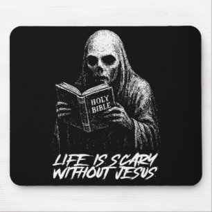 Life Is Scary Without Jesus Christian Appropriate Mouse Pad