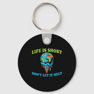 Life is short don't let melt earth globe ice cream key ring