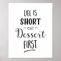 Life Is Short Eat Dessert First Kitchen Print