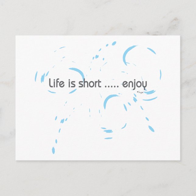 Life is short ... enjoy postcard (Front)