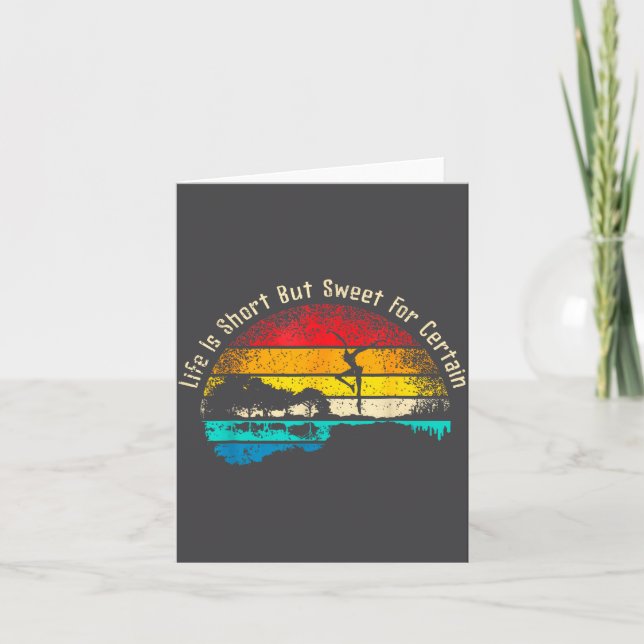 Life Is Short Guitar But Sweet For Certain  Card (Front)