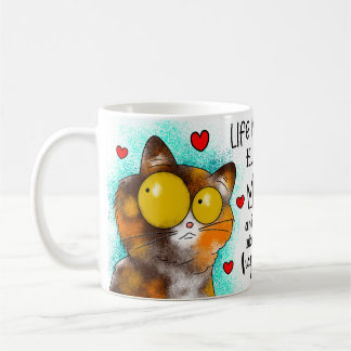 Life is short Hug your meow coffee mug