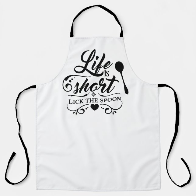 Life is Short, Lick the Spoon" Apron (Front)