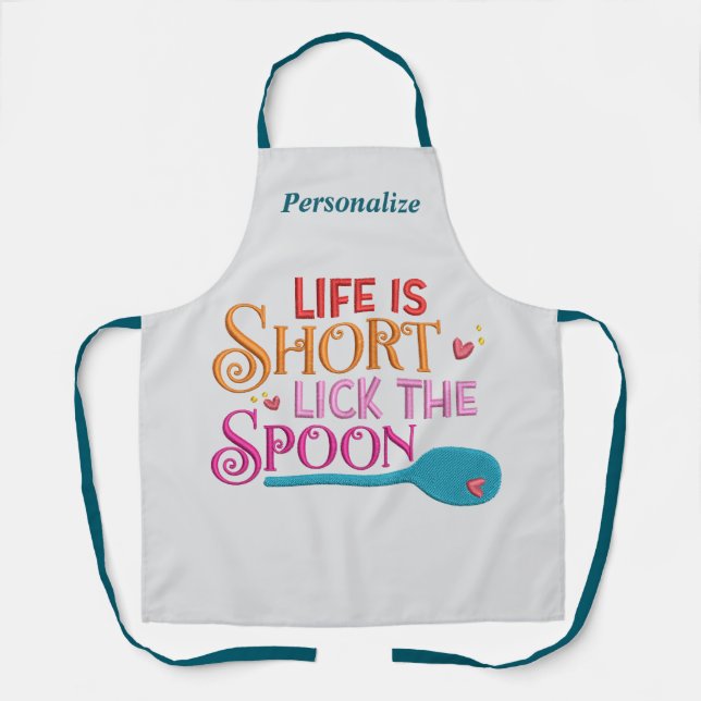 Life Is Short Lick The Spoon Kitchen Quote Apron (Front)