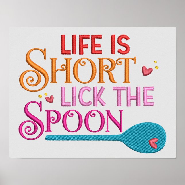 Life Is Short Lick The Spoon Kitchen Quote Poster (Front)