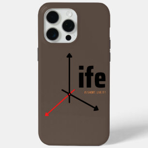 life is short, live it iPhone 15 pro max case