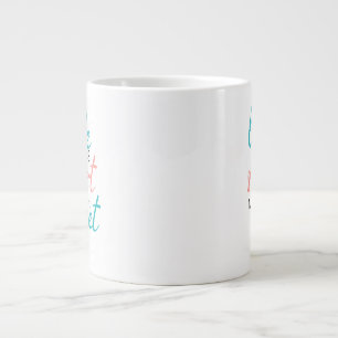 Life is Short Make it Sweet Large Coffee Mug