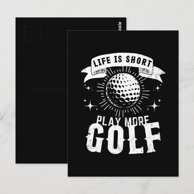 Life is Short. Play More Golf Postcard (Front/Back)