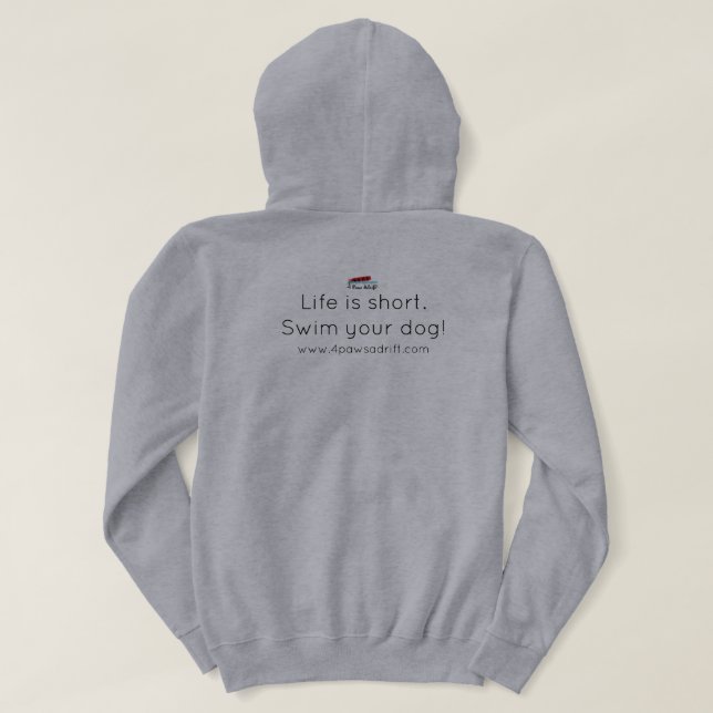 Life is short. Swim your dog! Black Dog Front Hood Hoodie (Design Back)