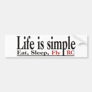 Life is Simple Bumper Sticker