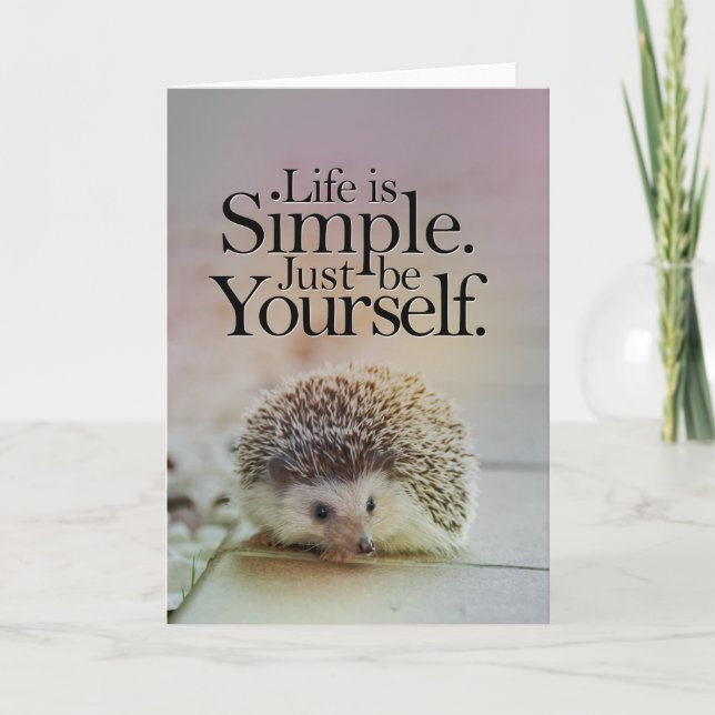 Life Is Simple Cute Hedgehog Inspirational Quote Card (Front)