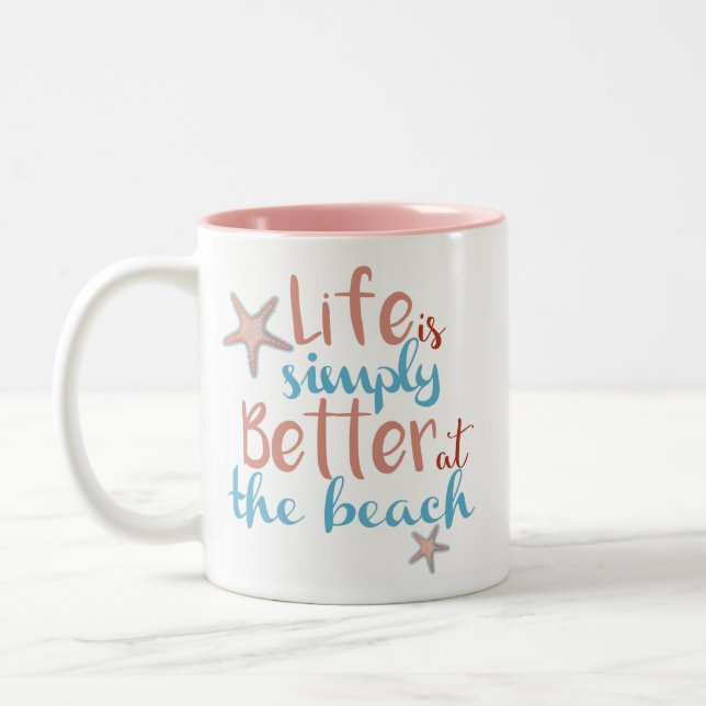 Life Is Simply Better At The Beach Mug (Left)