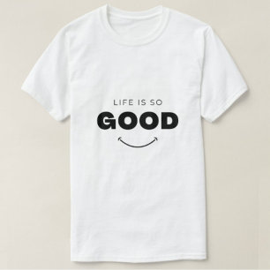 Life is So Good modern Typography White   Men's   T-Shirt
