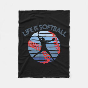Life Is Softball Player Quote Girls Softball Pitch Fleece Blanket