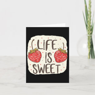 Life Is Strawberry Sweet Outfit For Boys And Girls Card
