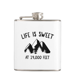 Life Is Sweet At 14,000 Feet Hip Flask