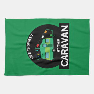 Life Is Sweet AT The Caravan Funny Gifts Travel Mu Tea Towel