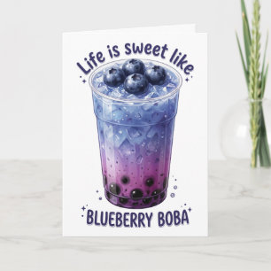 Life Is Sweet Like Blueberry Boba Card