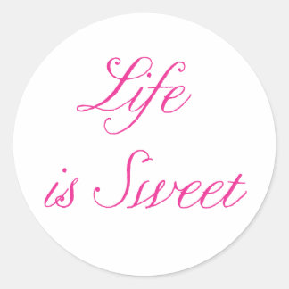 Life is Sweet Sticker