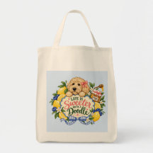 Life Is Sweeter with a Doodle Goldendoodle Tote