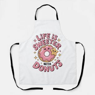 Life Is Sweeter With Doughnuts Apron