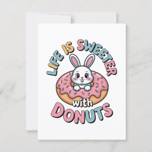 Life Is Sweeter With Doughnuts Postcard