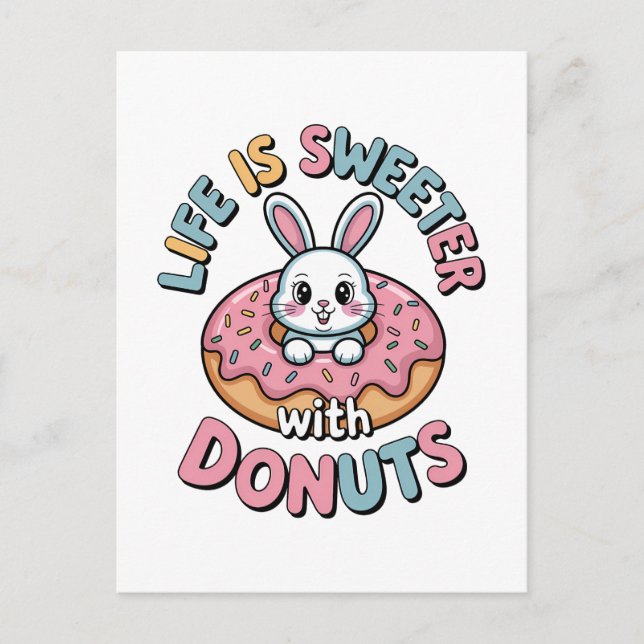 Life Is Sweeter With Doughnuts Postcard (Front)