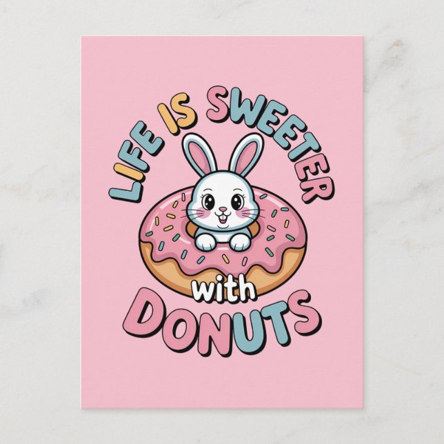 Life Is Sweeter With Doughnuts Postcard (Front)