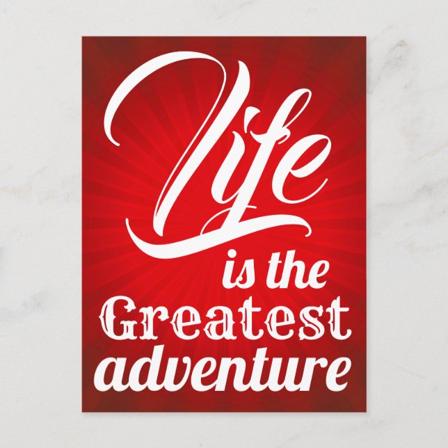 Life is the Greatest Adventure Postcard (Front)