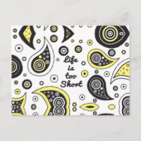 "Life is Too Short" Paisley Typography