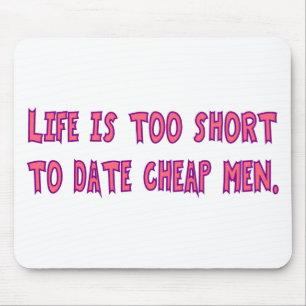 Life Is Too Short To Date Cheap Men Pink Letters Mouse Pad