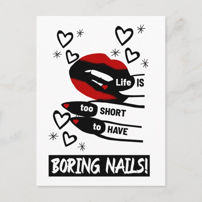 Life is Too Short to Have Boring Nails Postcard (Front)