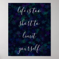 Life is Too Short To Limit Yourself Quote Stars