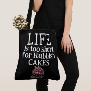 LIFE Is Too Short Tote Bag