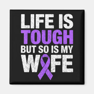 Life is tough but is wife lupus awareness sle magnet