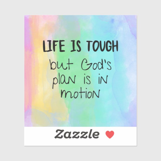 Life is Tough God's Plan Sticker - Christian (Sheet)
