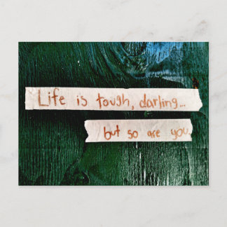 Life Is Tough Postcard