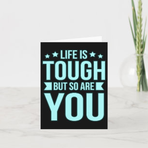 Life Is Tough Ptsd Stress Awareness Ribbon Support Card